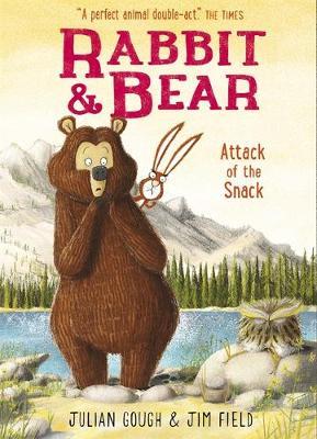 Rabbit and Bear Attack of the Snack: Book 3