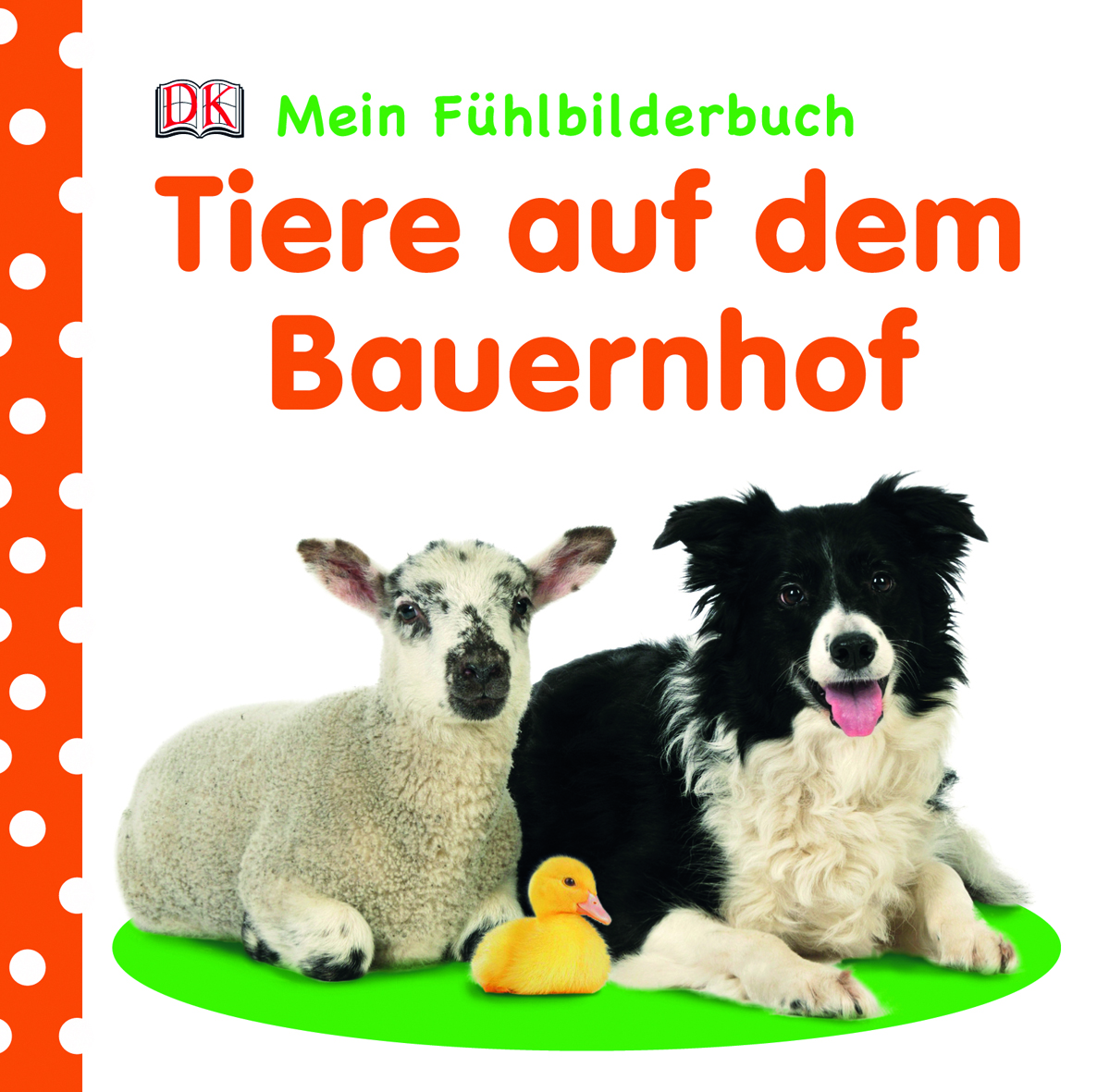 Mein Fühlbilderbuch Tiere auf dem Bauernhof