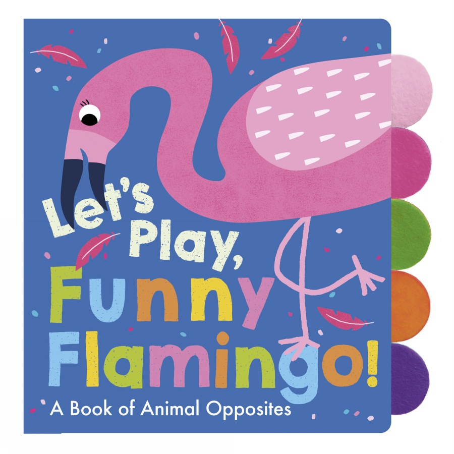 Let’s Play, Funny Flamingo!