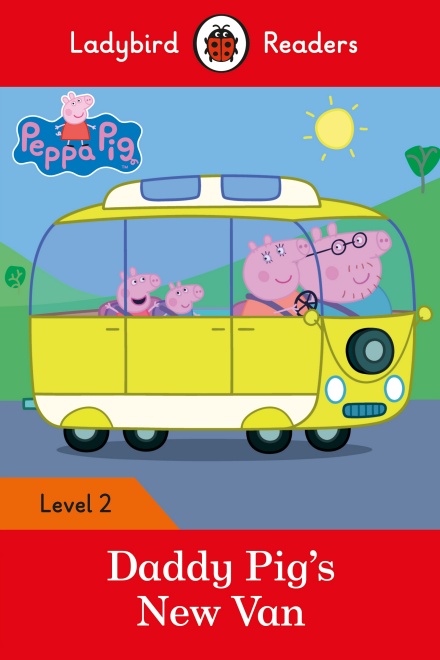 Peppa Pig: Daddy Pig's New Van Ladybird Readers Level 2