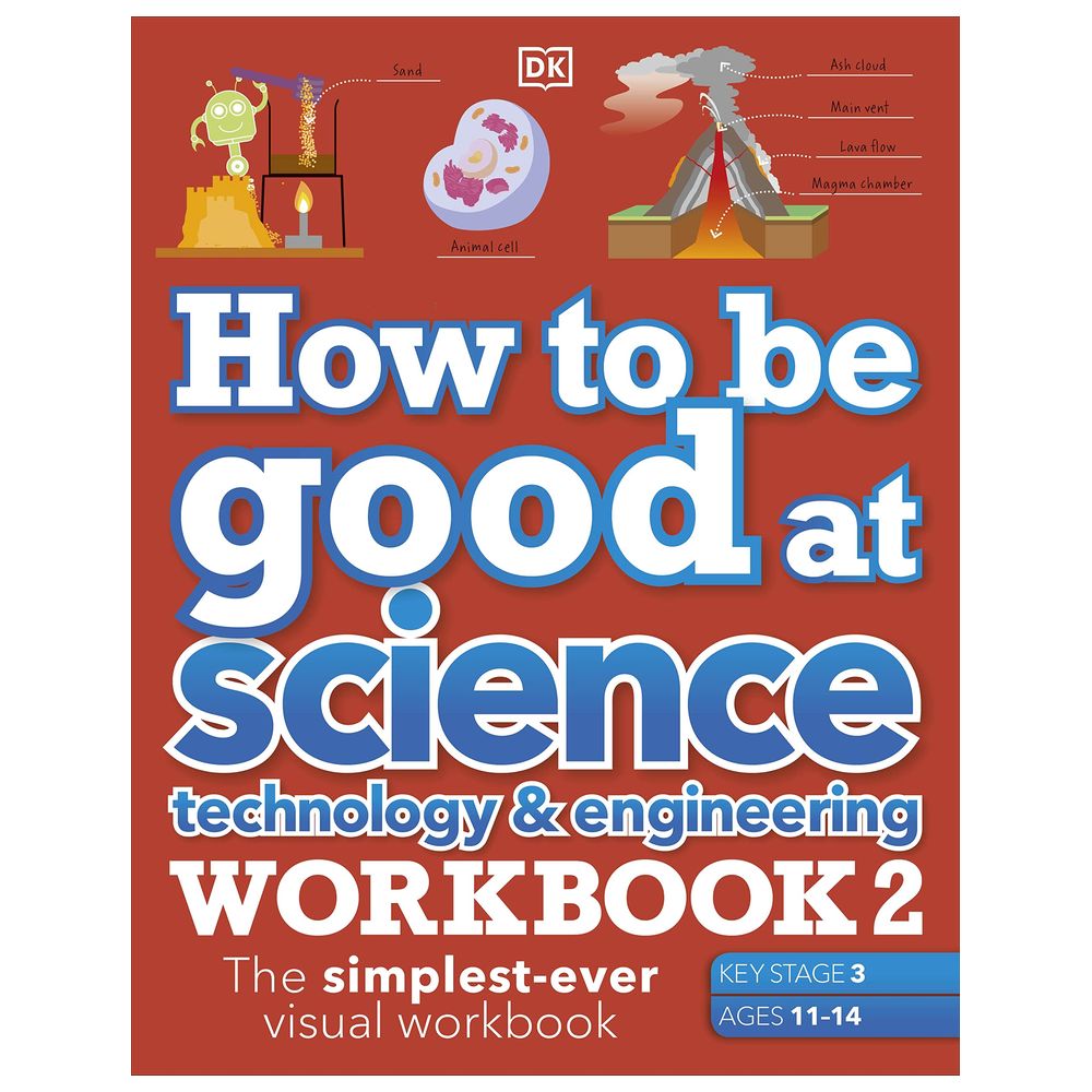 How to be Good at Science Technology & Engineering Workbook 2