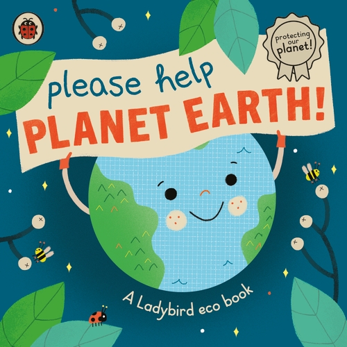 Please Help Planet Earth A Ladybird eco book