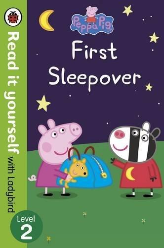 Peppa Pig: First Sleepover - Read It Yourself with Ladybird