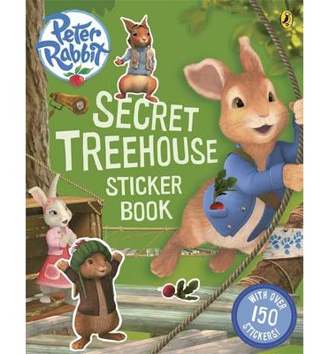 Peter Rabbit Animation: Secret Treehouse Sticker Activity Book