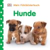 Mein Fühlbilderbuch Hunde