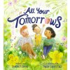 All Your Tomorrows