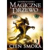 Magiczne Drzewo. Cień smoka