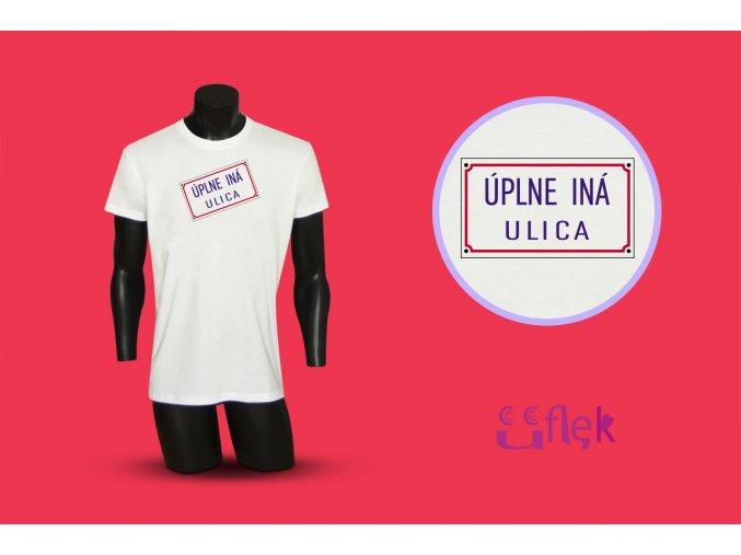 úplne iná ulica