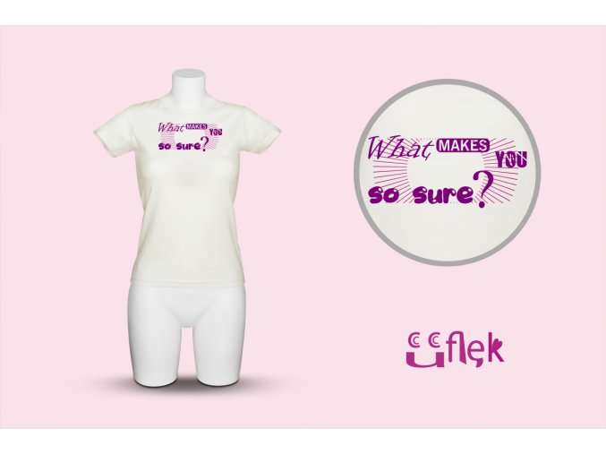 177 What MAKES YOU so sure 1