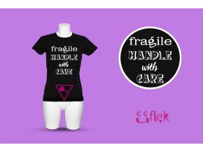 90 fragile, HANDLE with CARE 1