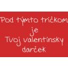 02 pod tymto trickom je tvoj valentinsky darcek 2