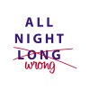 115 all night wrong 2