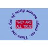 144 There are a lot of nasty rumors about me. 2