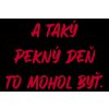 166 A TAKÝ PEKNÝ DEŇ TO MOHOL BYŤ 2