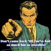 don't come back fine