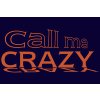 72 call me crazy 2