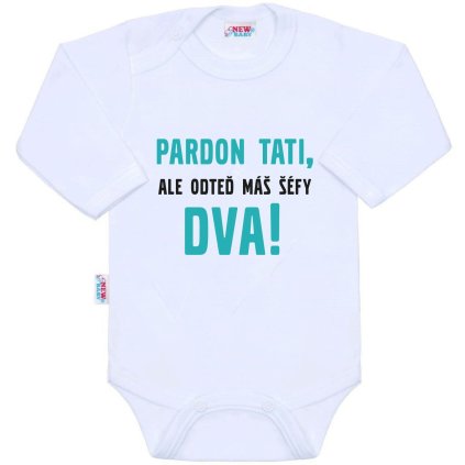 Body s potiskem New Baby Pardon tati, ...máš šéfy dva! 86 (12-18m)