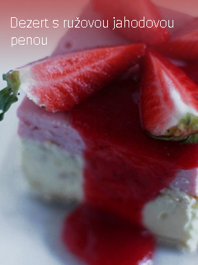 Recept na dezert s růžovou jahodovou pěnou