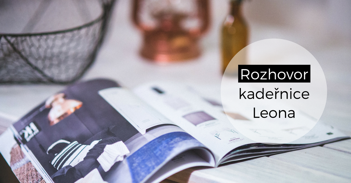 „Každou klientku beru jako celebritu," říká kadeřnice Leona Englišová