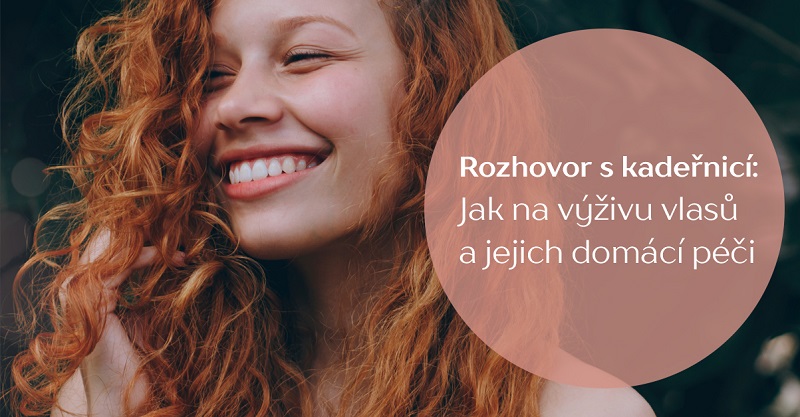 Rozhovor s kadeřnicí Leonou: Jak na výživu vlasů a jejich domácí péči?