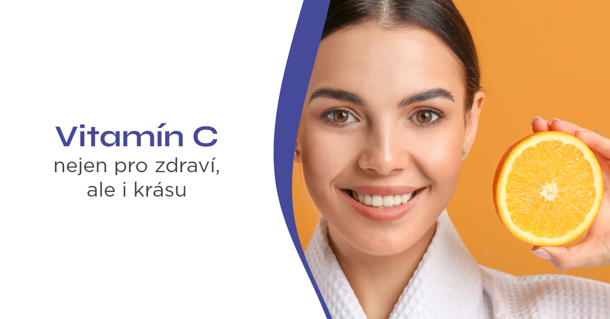 Vitamín C: Nejen pro zdraví, ale i krásu!