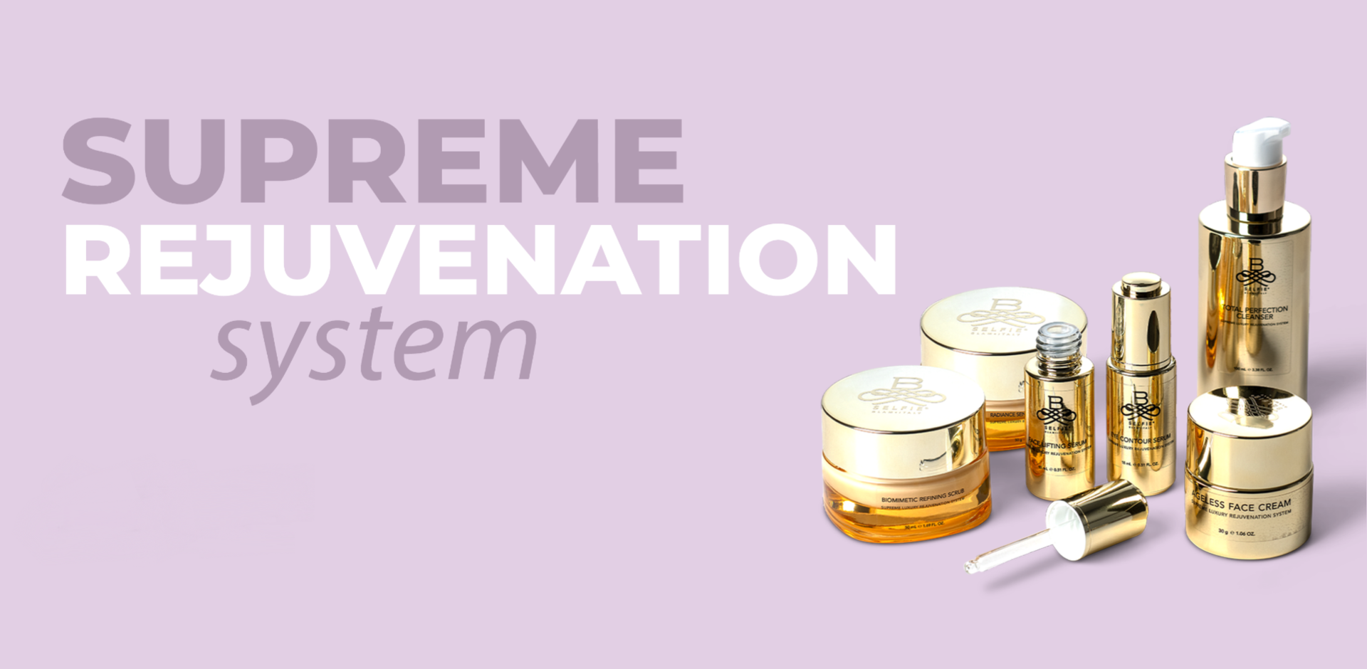 B-Selfie: Supreme Rejuvenation System