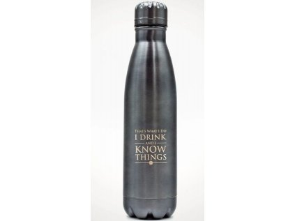 LÁHEV NA PITÍ|GAME OF THRONES  550 ml|I DRINK AND I KNOW THINGS