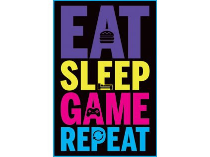 PLAKÁT 61 x 91,5 cm|GAMING  EAT,SLEEP,GAME,REPEAT