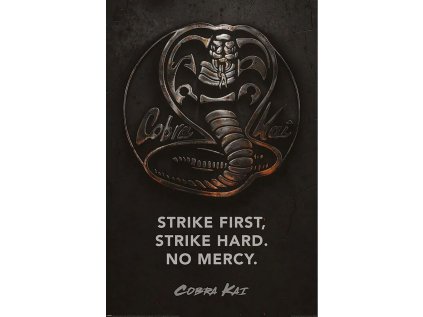 PLAKÁT 61 x 91,5 cm  COBRA KAI|METAL SNAKE'S EMBLEM