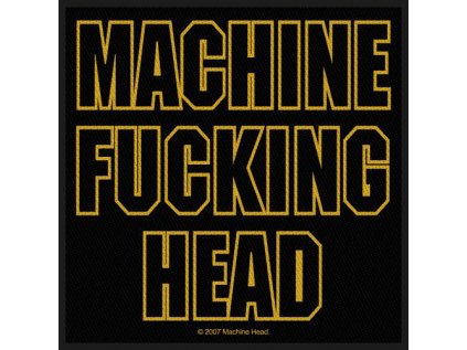 NÁŠIVKA|MACHINE HEAD  MACHINE FUCKING HEAD|SQUARE