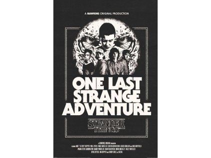 PLAKÁT 61 x 91,5 cm|STRANGER THINGS  ONE LAST ADVENTURE