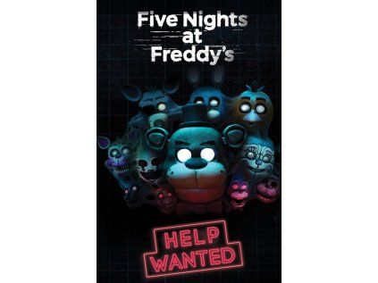 PLAKÁT 61 x 91,5 cm  FIVE NIGHTS AT FREDDY'S|HELP WANTED
