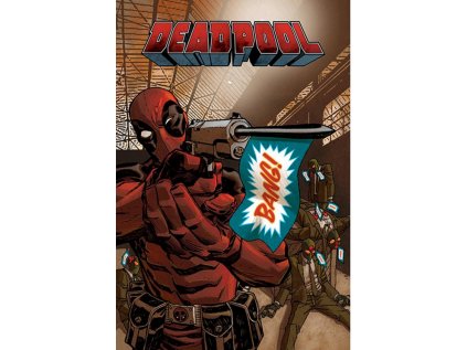 PLAKÁT 61 x 91,5 cm|MARVEL|DEADPOOL  BANG|61 x 91,5 cm