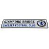 CEDULE NA ZEĎ|CHELSEA FC  STAMFORD BRIDGE|26 x 7 cm