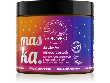 hair in balance by onlybio mask low porosity