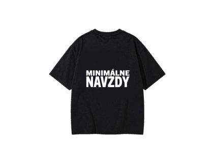 MINIMÁLNE NAVŽDY Tee