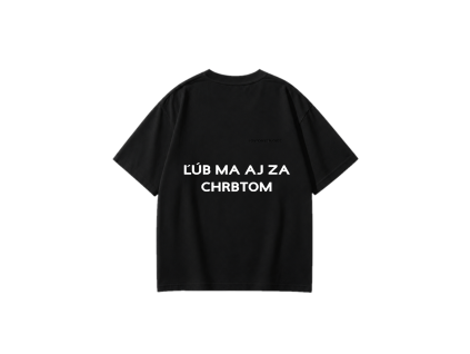 ĽÚB MA AJ ZA CHRBTOM tee