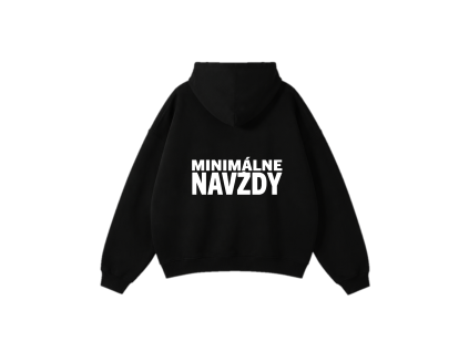 MINIMÁLNE NAVŽDY  deep black Hoodie