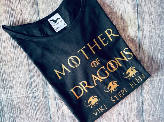 MOTHER OF DRAGONS