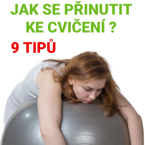 9 TIPŮ Jak se přinutit ke cvičení doma