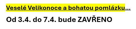Dynamická otevírací doba