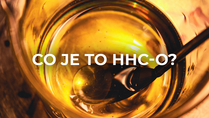 CO JE TO HHC-O?