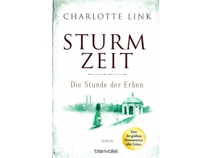 book Sturmzeit Die Stunde der Erben Charlotte Link DE 9783734106064 