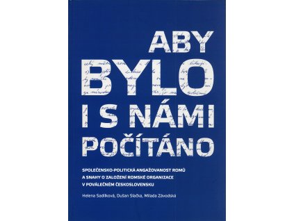 book Aby bylo i s námi počítáno Helena Sadílková Dušan Slačka Milada Závodská CZ 9788086656373