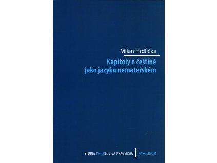 book Kapitoly o češtině jako jazyku nemateřském Milan Hrdlička CZ 9788024642857