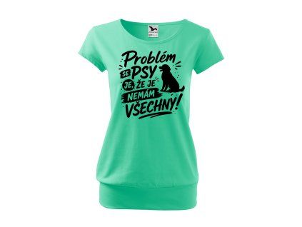 DAMSKE DADDIES triko Problem se psy MATA