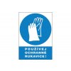 Bezpečnostní značení  Používej ochranné rukavice, A4, plast