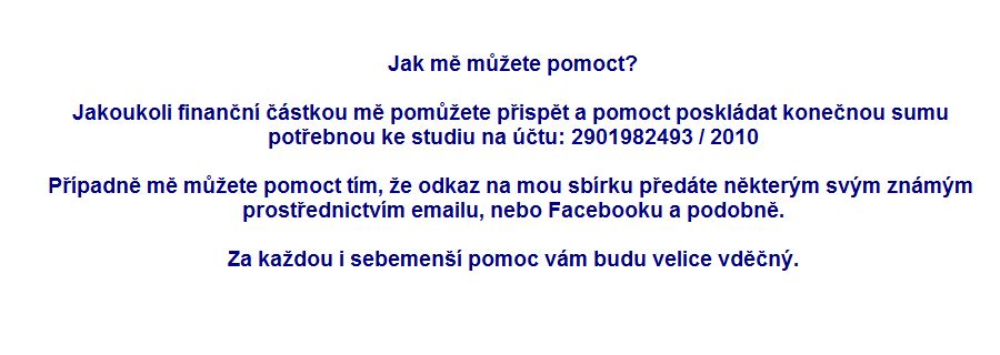 Jak mně můžete pomoct