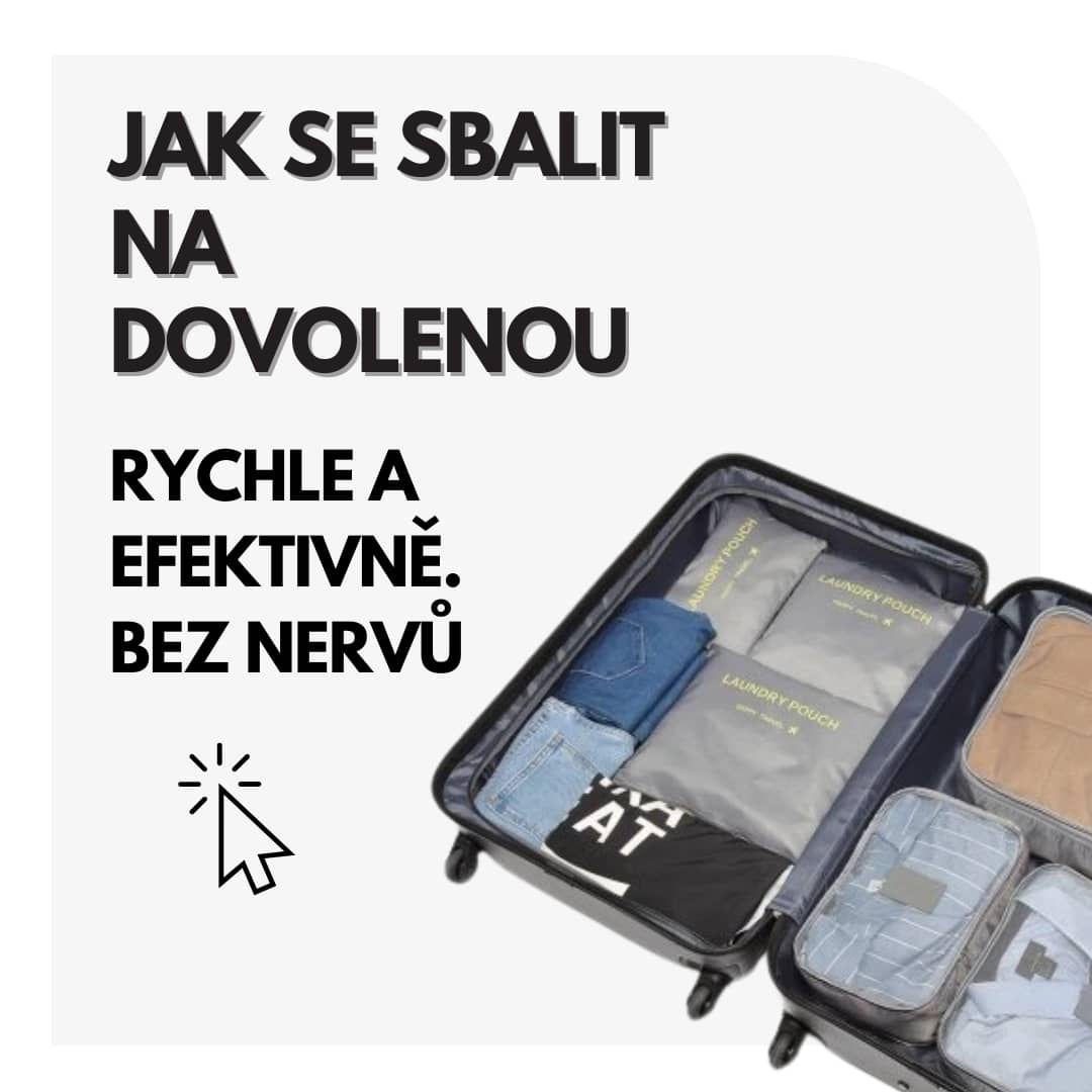Jak se sbalit do 1 kufru - rychle a efektivně. Bez nervů.