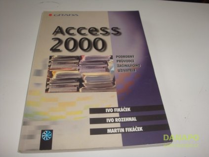 28264 access 2000 podrobny pruvodce zacinajiciho uzivatele